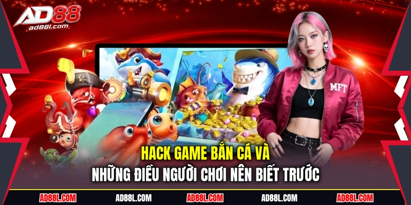 hack game bắn cá