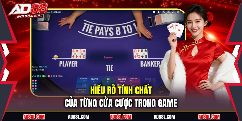 Hiểu rõ tính chất của từng cửa cược trong game