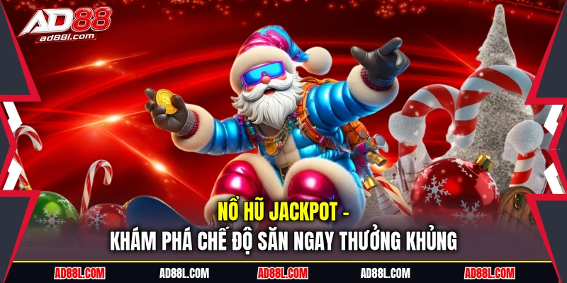 nổ hũ jackpot