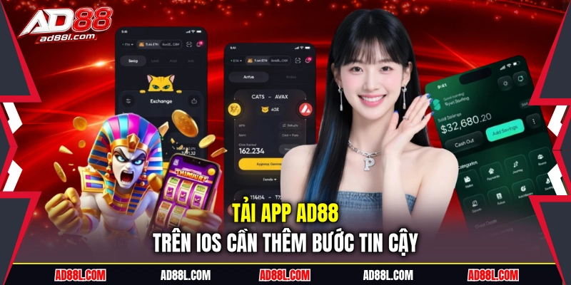 Tải app AD88 trên iOS cần thêm bước tin cậy