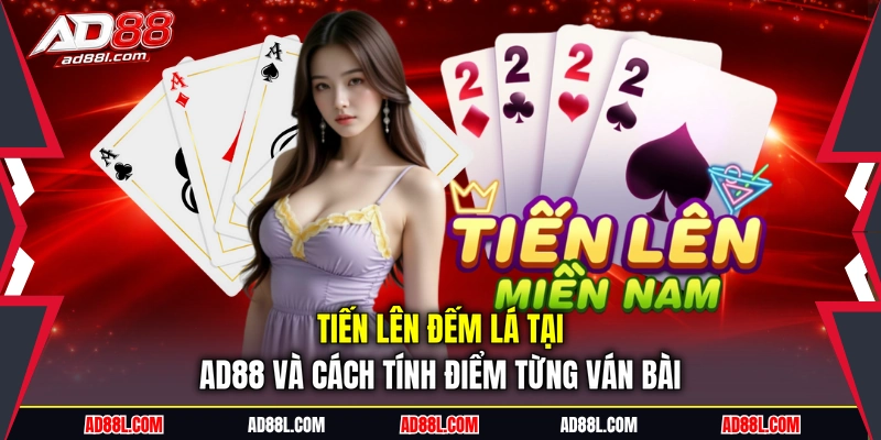 Tiến Lên Đếm Lá